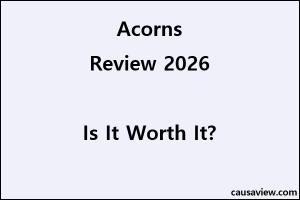 Acorns review 2026 micro investing app for beginners